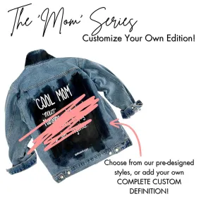 'Custom Mom' Denim Jacket