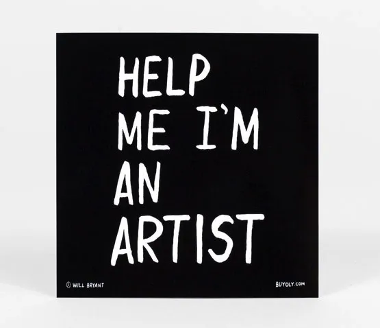 Help Me I'm An Artist Vinyl Sticker